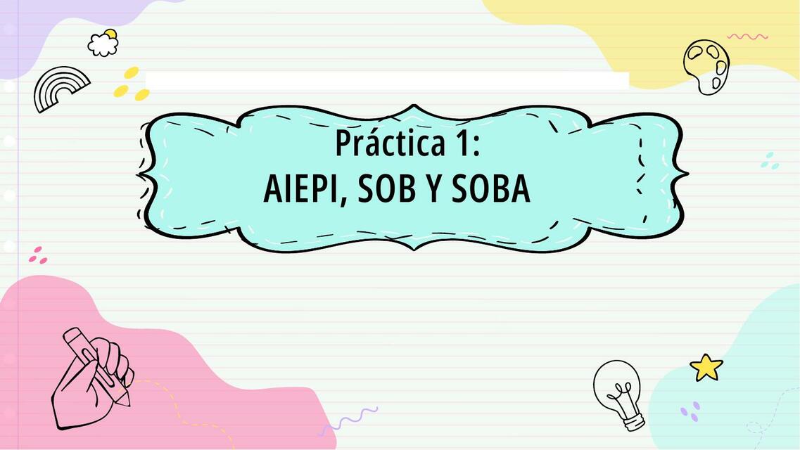 AIEPI, SOB y SOBA 