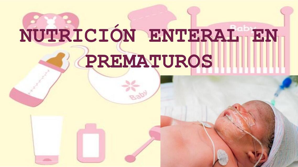 Nutrición enteral en prematuros 