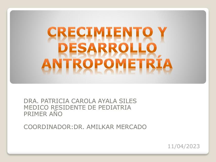 Crecimiento y desarrollo antropometria