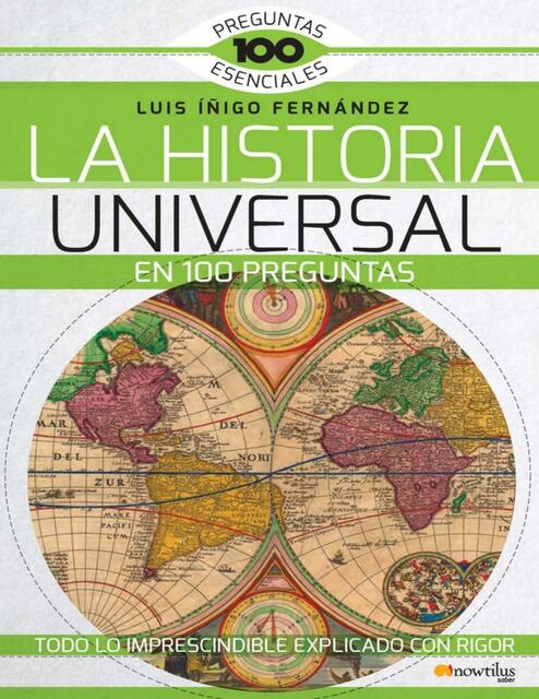 La historia universal en 100 preguntas Luis Íñigo Fernández