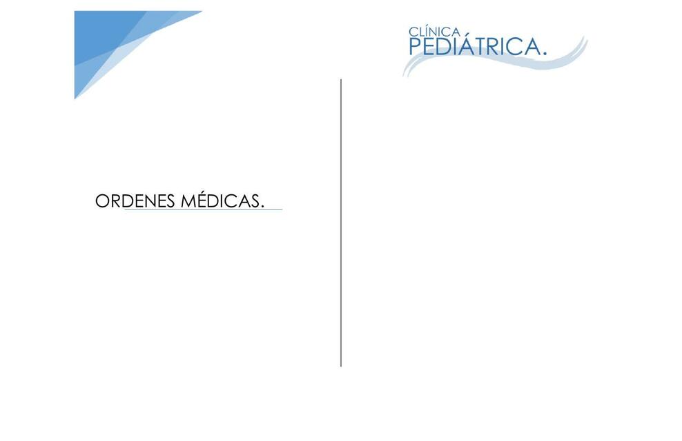 Ordenes medicas Clínica Pediátrica