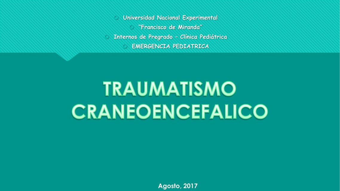 Traumatismo craneoencefálico 