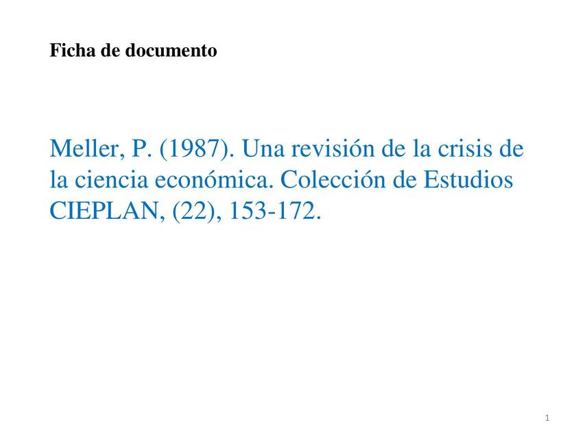 Meller, P. (1987). Una revisión de la crisis de la ciencia económica. Colección de Estudios CIEPLAN, (22), 153-17