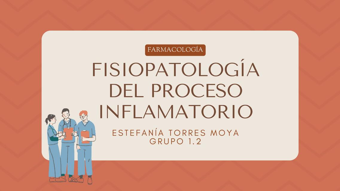 Fisiopatología del Proceso Inflamatorio 