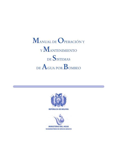 Manual de Operación y Mantenimiento de Sistemas de AGua por Bombeo 