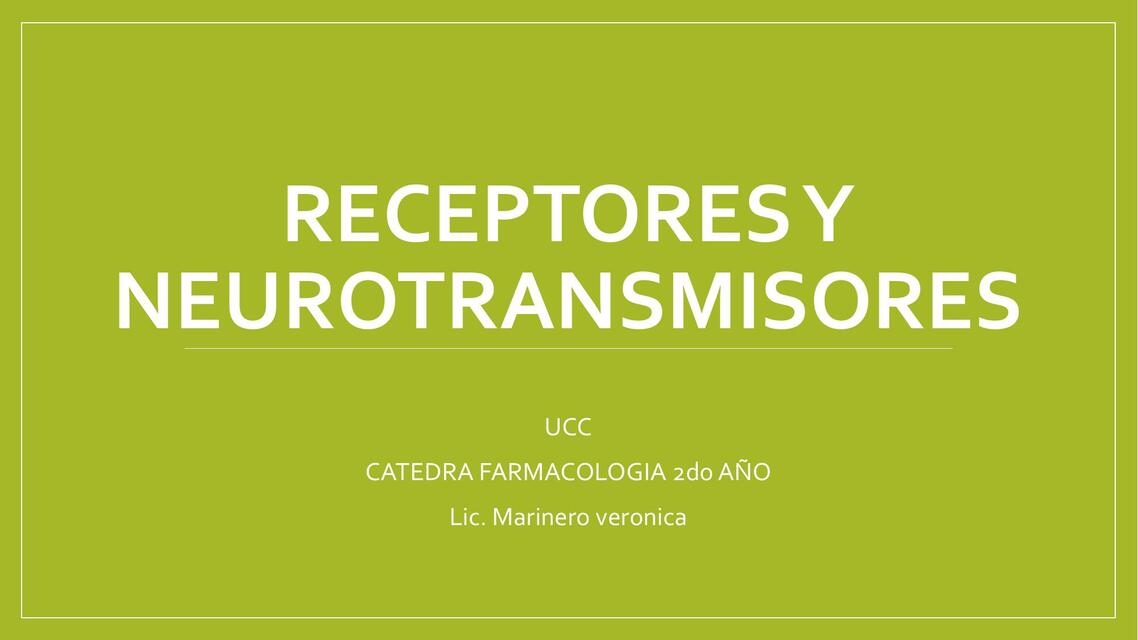 Receptores y Neurotransmisores 