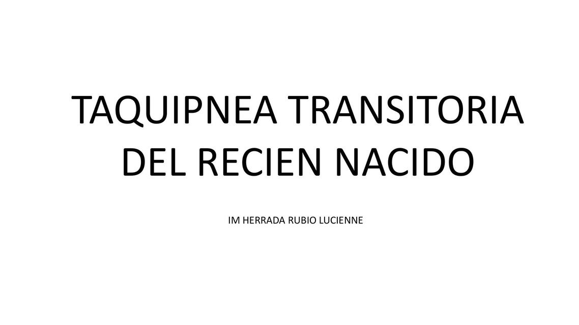 Taquipnea transitoria del recién nacido