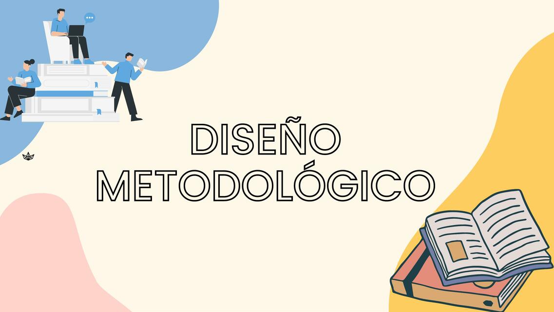 Diseño metodológico