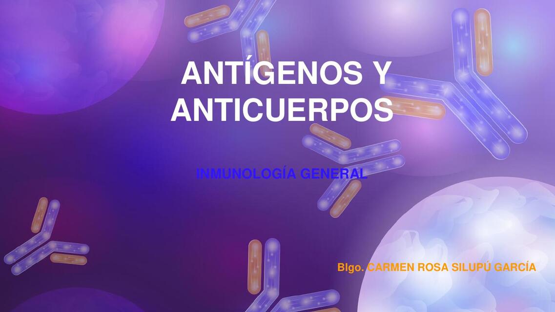 Antígenos y Anticuerpos 