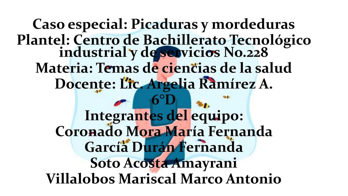 Mordeduras y Picaduras