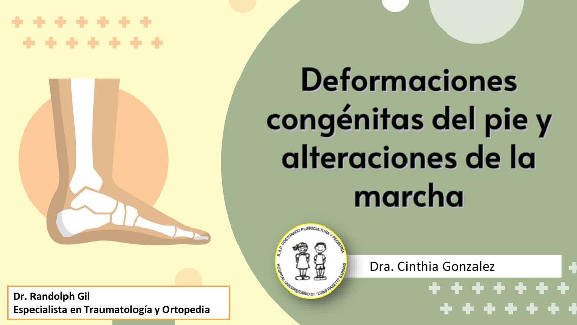 Deformidades Congénitas del Pie y Alteraciones de la Marcha 