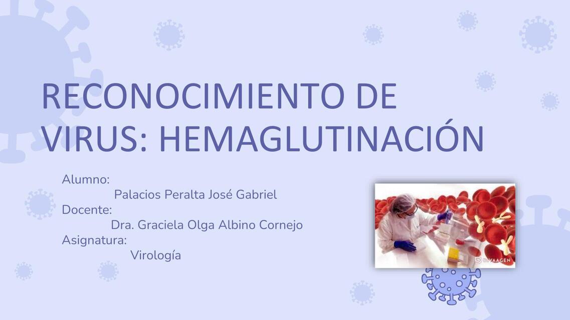 Reconocimiento de virus: Hemaglutinación  