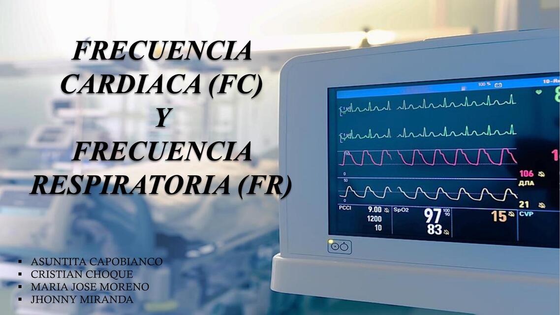 Frecuencia cardiaca y frecuencia respiratoria 