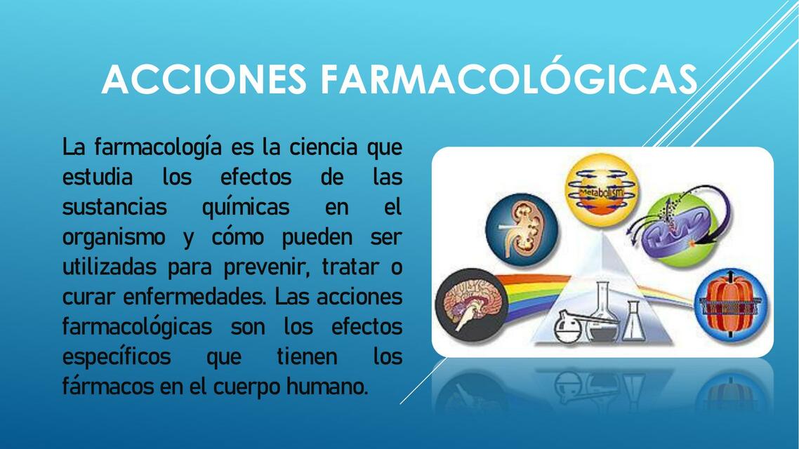 Acciones farmacológicas 