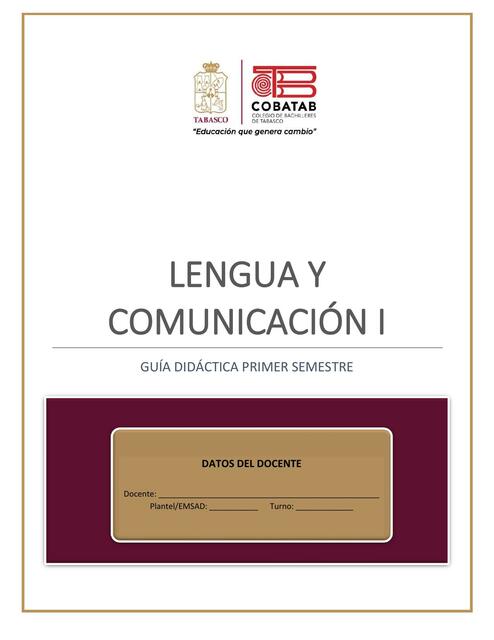 Primer Semestre Guía Didáctica Docente Lengua y Comunicación 