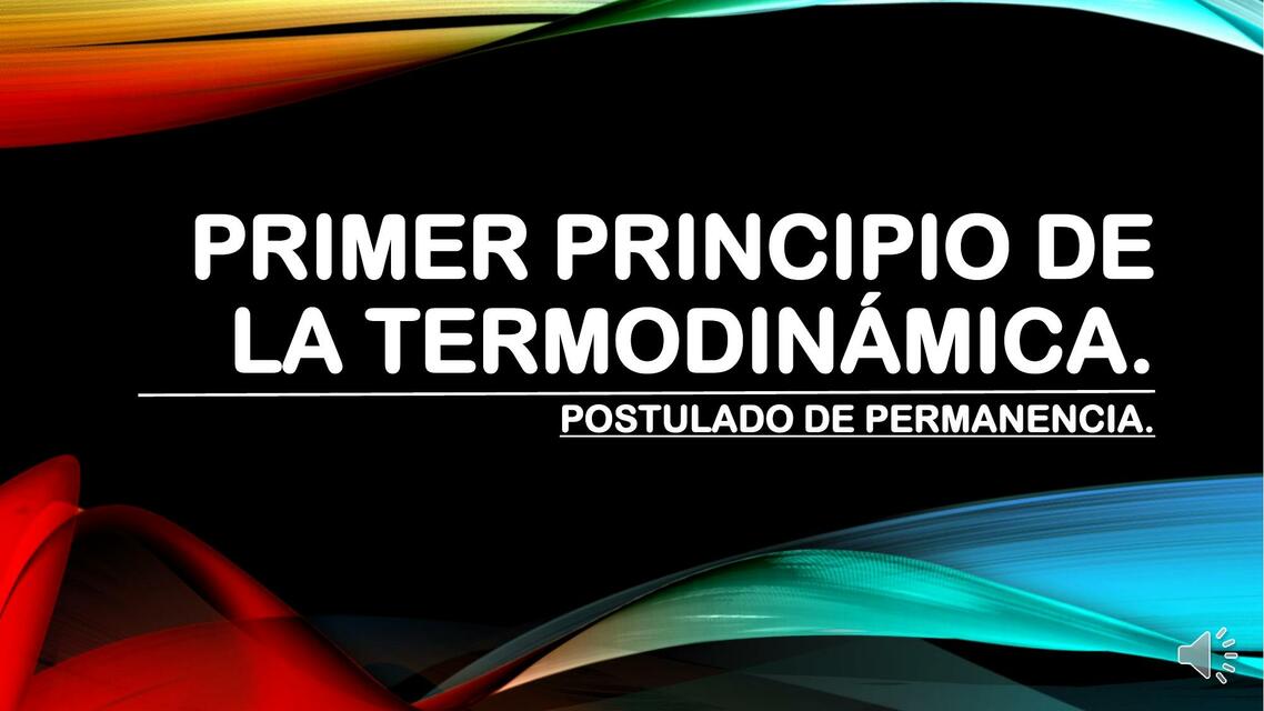 Primer Principio de la Termodinámica 