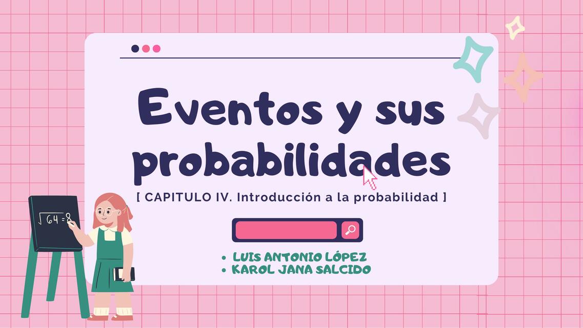 Eventos y sus Probabilidades 