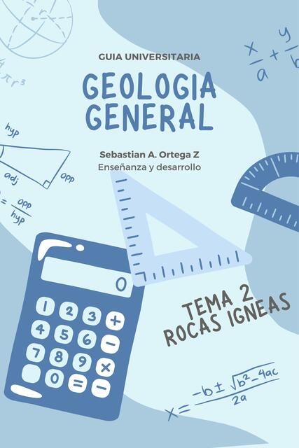 Geología General: Tema 2 ROCAS ÌGNEAS