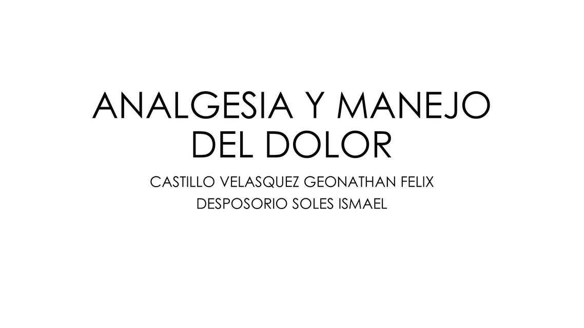 Analgesia y Manejo del Dolor 