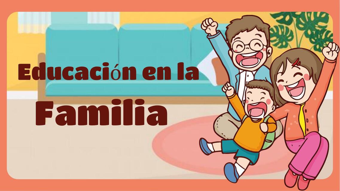 Educación en la familia  