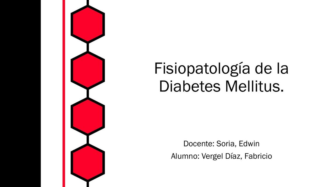 Fisiopatología de la Diabetes Mellitus 