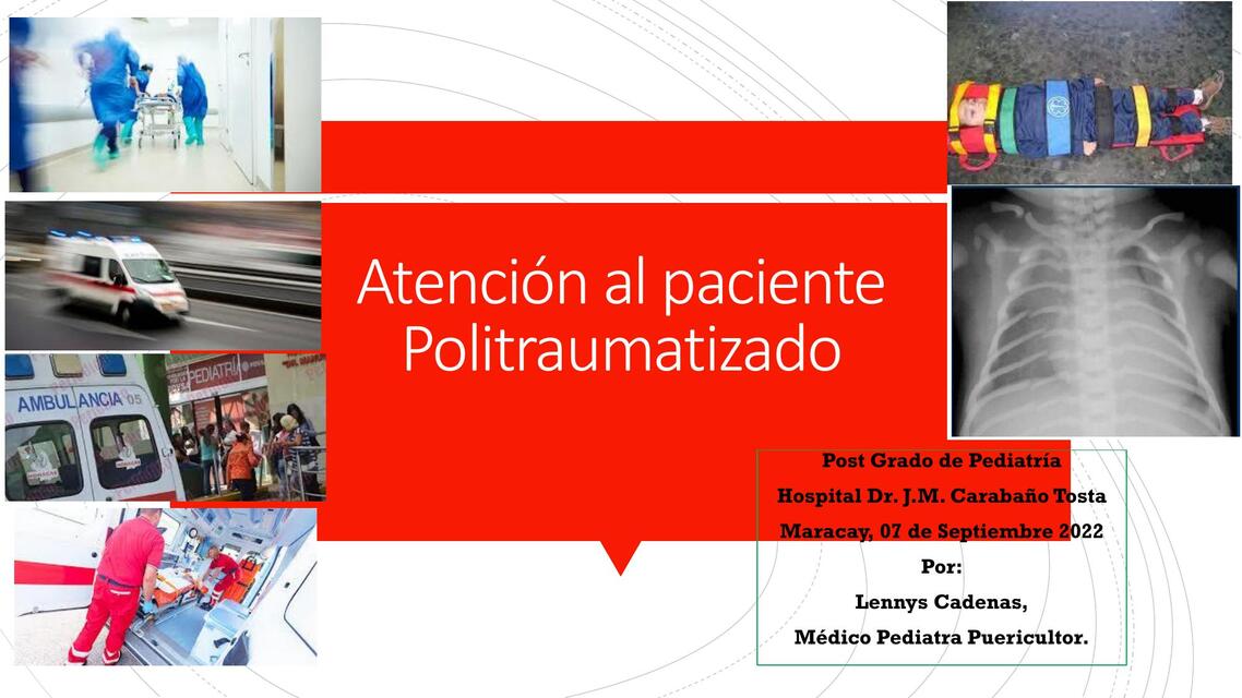 Atención al paciente politraumatizado   