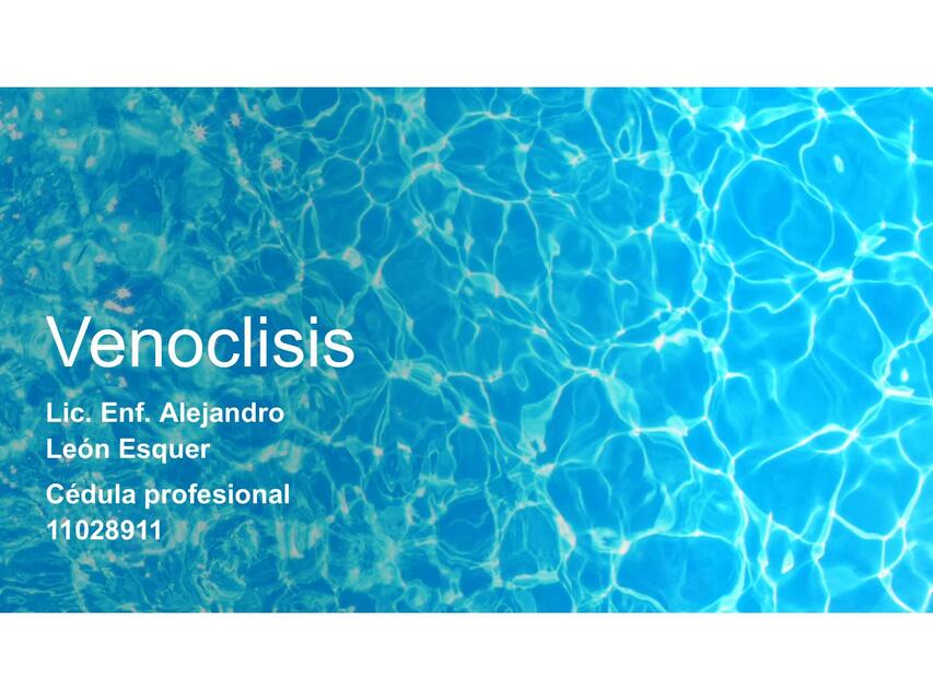 Venoclisis 