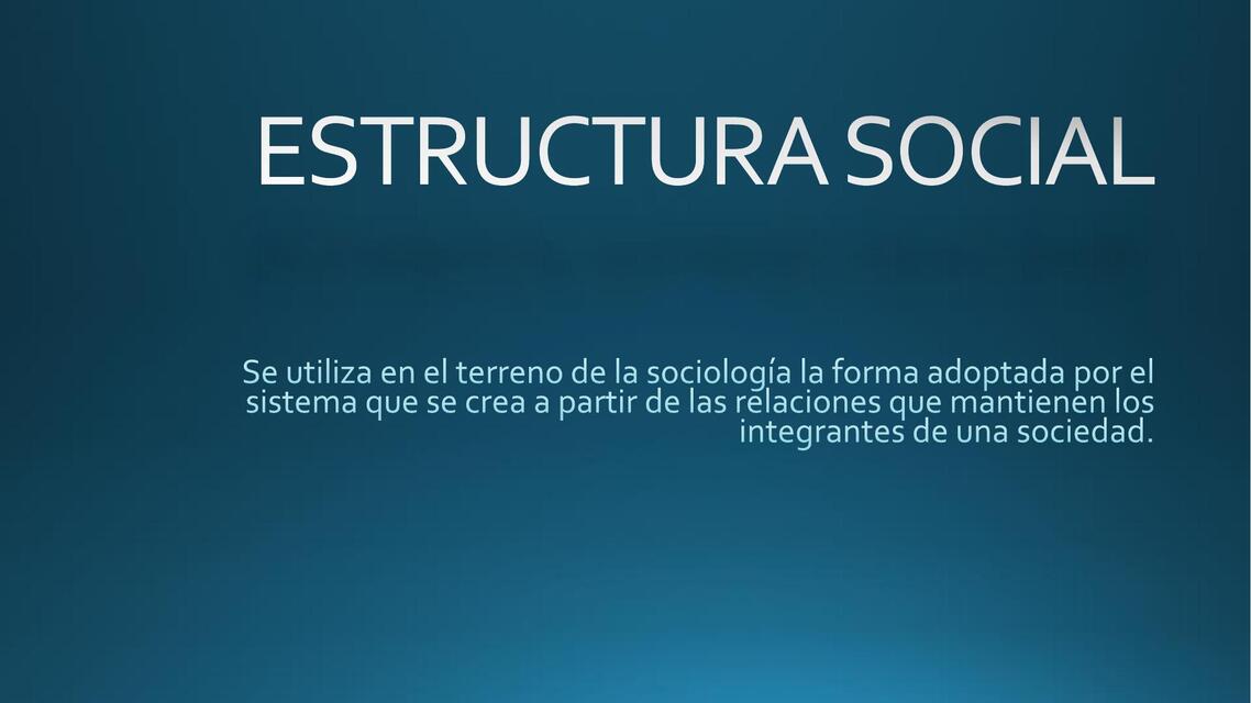 Estructura Social 