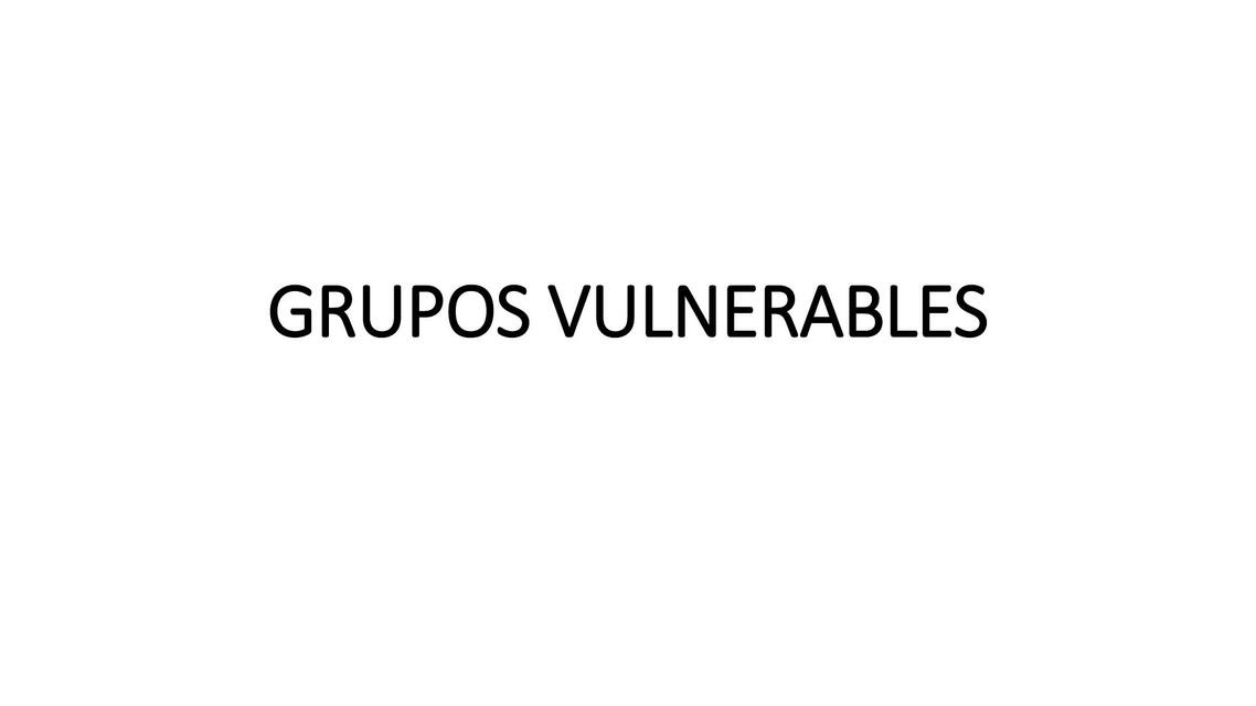 Grupos Vulnerables 