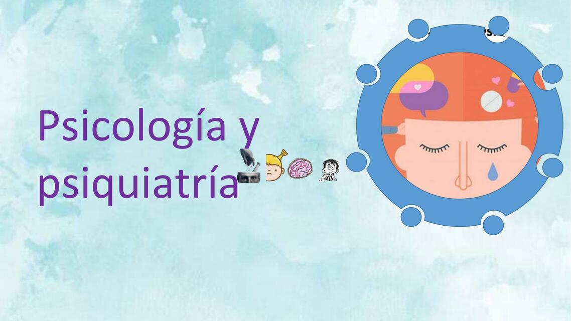 Psicología y psiquiatria