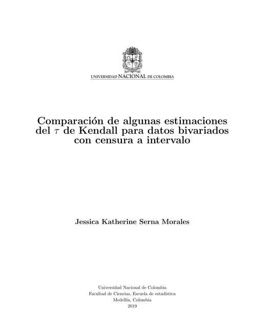 Comparación de Algunas Estimaciones del τ de Kendall para Datos Bivariados con Censura a Intervalo 