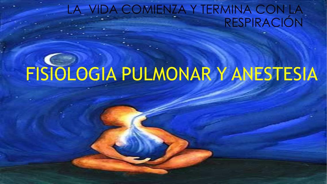 fisiologia pulmonar en anestesiologia