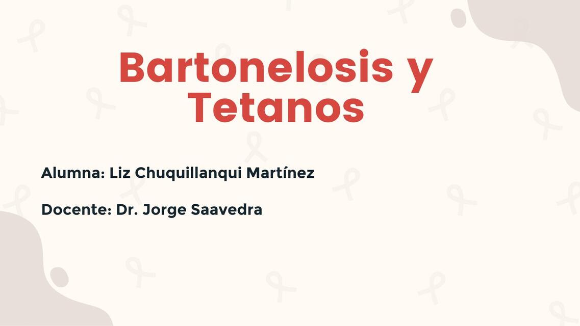 Bartonelosis y Tétanos 