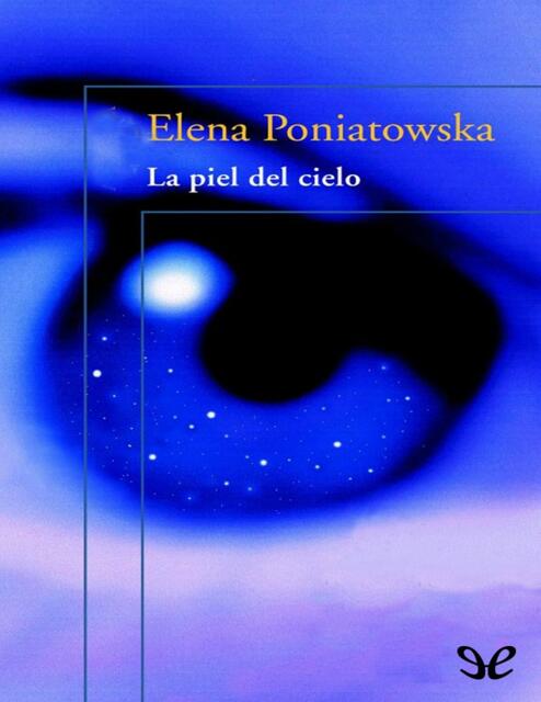 La piel del cielo Elena Poniatowska