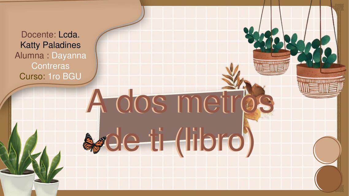 A Dos Metros de Ti 