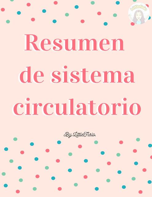 Resumen de sistema circulatorio