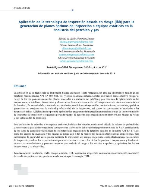 Aplicación de la Tecnología de Inspección Basada en Riesgo para la Generación de Planes Óptimos de Inspección a Equipos Estáticos en la Industria del Petróleo y Gas 