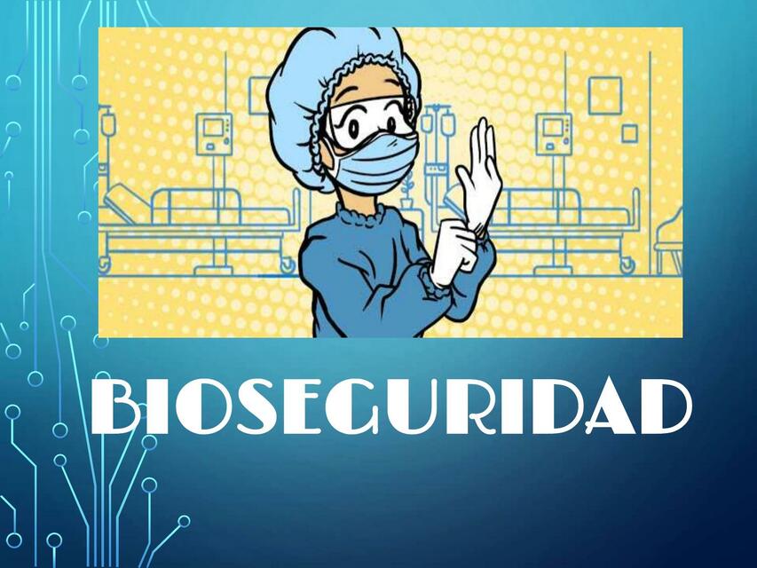 Bioseguridad 