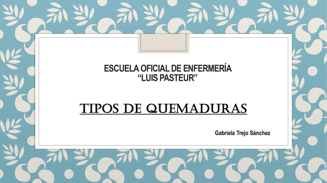 Tipos de Quemaduras 