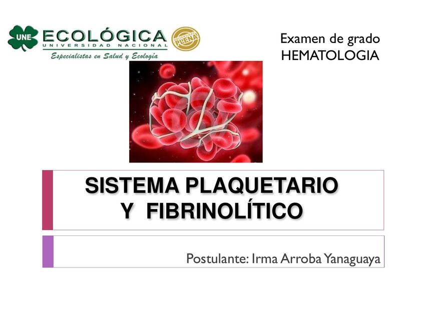 Sistema plaquetario y fibrinolítico  