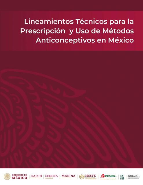 Lineamientos Técnico para la Prescripción y Uso de Métodos Anticonceptivos en México 