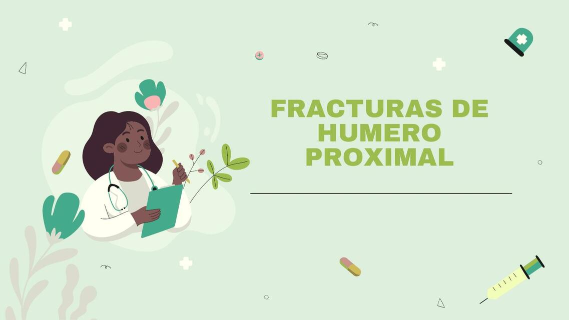 Fracturas de Húmero Proximal 