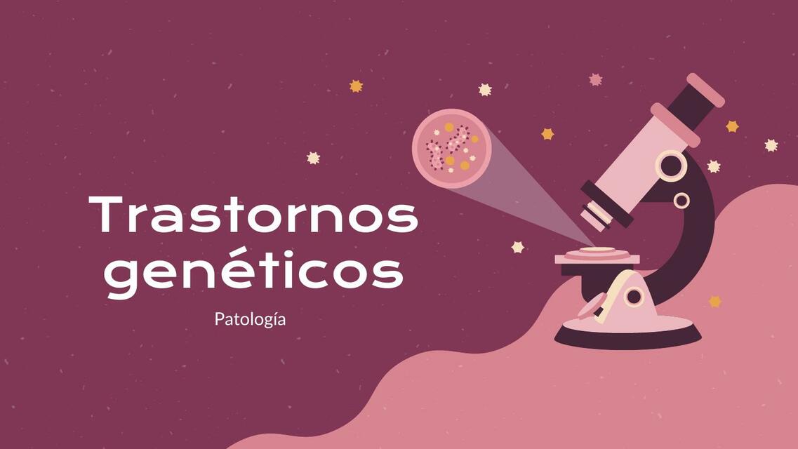 Trastornos genéticos