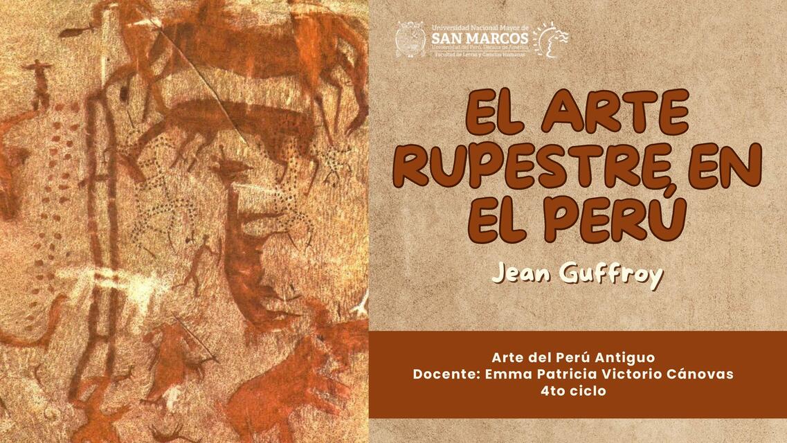 El Arte Rupestre en el Perú