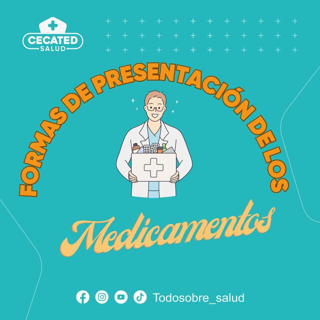 Formas de Presentación de los Medicamentos