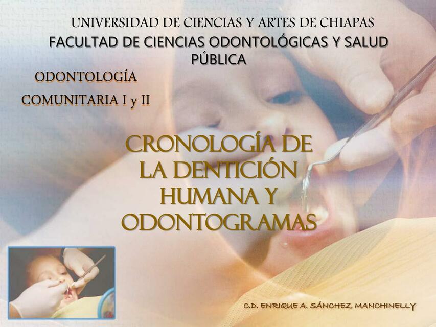 Cronología de la Dentición Humana y Odontogramas