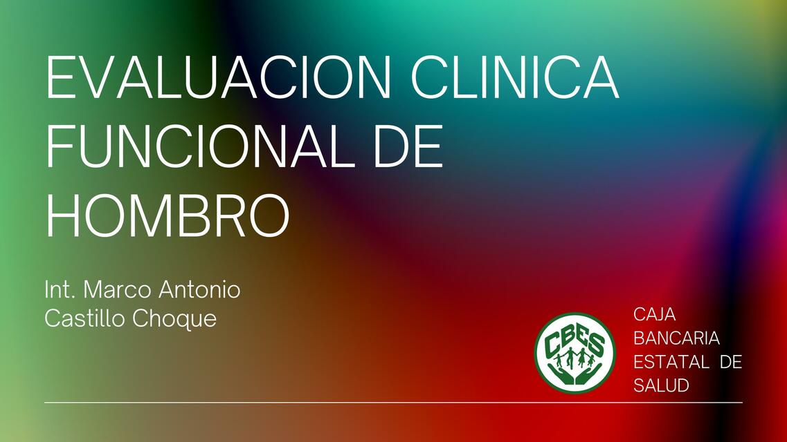 Evaluación Clínica Funcional de Hombro