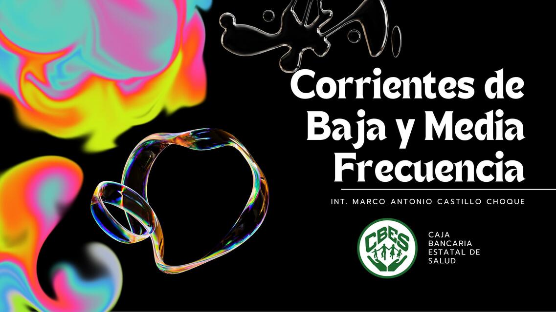 Corrientes de Baja y Media Frecuencia