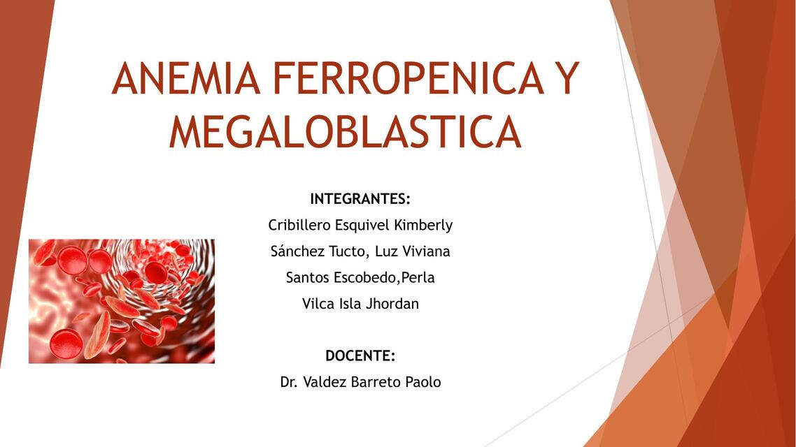 Anemia ferropénica y megaloblástica  