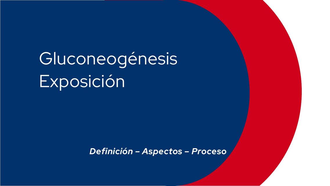 Gluconeogénesis Exposición  